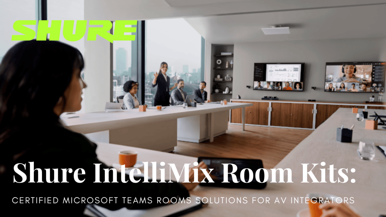 Shure IntelliMix Room Kits