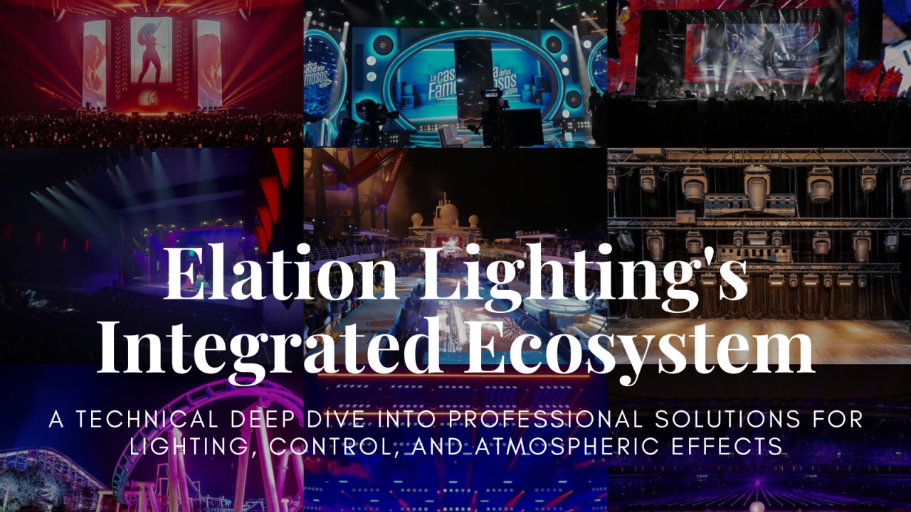 Elation Lighting's Integrated Ecosystem